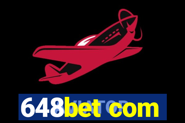 648bet com